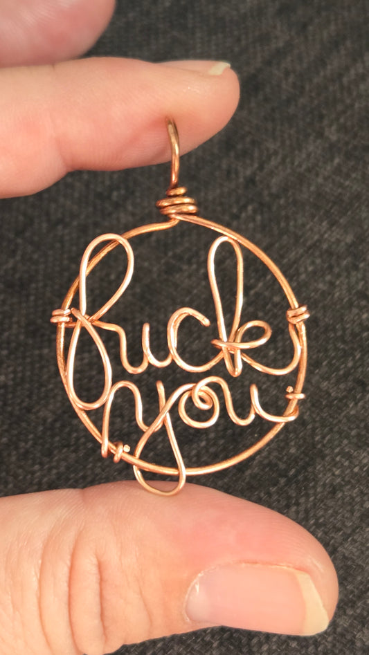 Profanity Wire Wrapped Pendant